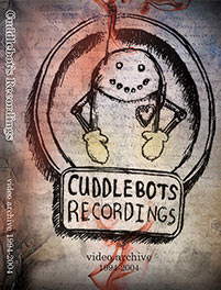 Cuddlebot's Recordings DVD Cover